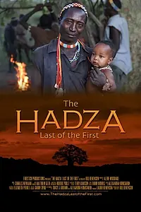 Постер к фильму «The Hadza: Last of the First (2014)»