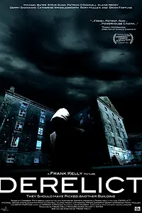 Постер к фильму «Derelict (2012)»