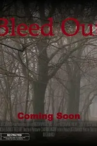 Постер к фильму «Bleed Out (2011)»