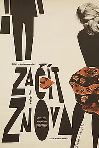 Постер к фильму «Zacít znova (1964)»