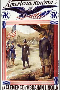 Главный постер фильма «Abraham Lincoln's Clemency (1910)»