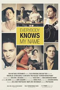 Постер к фильму «Everybody Knows My Name (2011)»