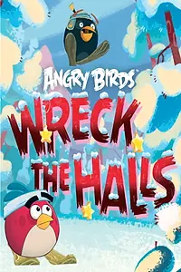 Главный постер мультфильма «Angry Birds: Wreck the Halls (2011)»