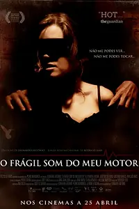 Постер к фильму «O Frágil Som do Meu Motor (2012)»