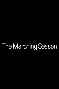 Главный постер фильма «The Marching Season (2008)»