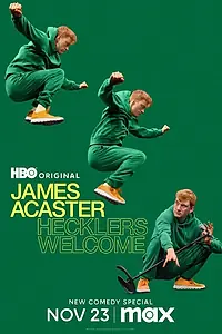 Главный постер фильма «James Acaster: Hecklers Welcome (2024)»