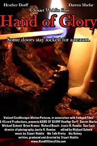 Постер к фильму «Hand of Glory (2012)»