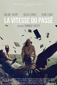 Постер к фильму «Скорость прошлого (2011)»