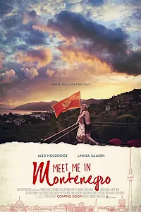 Главный постер фильма «Встретимся в Черногории (2014)»