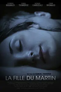 Главный постер фильма «La fille du Martin (2013)»