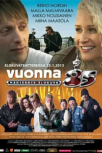 Постер к фильму «Vuonna 85 (2013)»