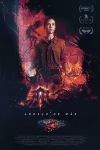 Постер к фильму «Abraço de Mãe (2024)»