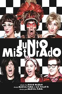 Постер к сериалу «Junto & Misturado (2010 - 2013)»