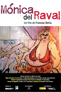 Постер к фильму «Mònica del Raval (2009)»