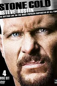 Главный постер фильма «Stone Cold Steve Austin: The Bottom Line on the Most Popular Superstar of All Time (2011)»