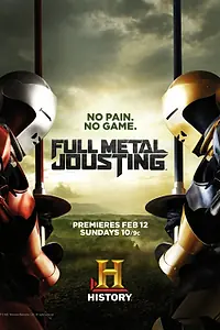Главный постер сериала «Full Metal Jousting (2012)»