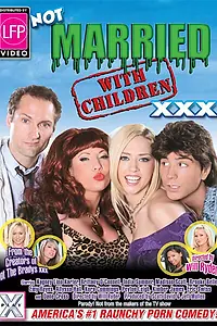 Постер к фильму «Не «Женаты с детьми»: Пародия для взрослых (2009)»