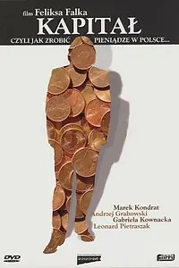 Главный постер фильма «Капитал, или Как сделать деньги в Польше (1989)»