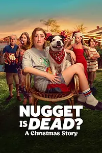 Постер к фильму «Nugget Is Dead? A Christmas Story (2024)»