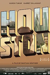 Постер к фильму «Хьюстон (2013)»