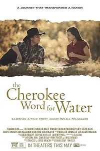 Постер к фильму «The Cherokee Word for Water (2013)»