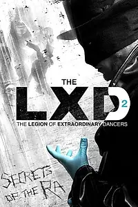 Постер к фильму «The LXD: The Secrets of the Ra (2011)»