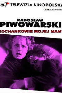 Главный постер фильма «Любовники моей мамы (1985)»