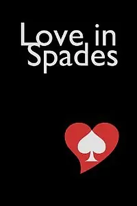 Постер к фильму «Love in Spades (2009)»