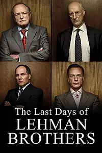 Главный постер фильма «Последние дни «Леман Бразерс» (2009)»