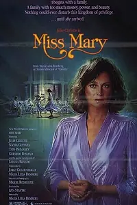 Постер к фильму «Мисс Мэри (1986)»