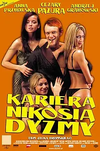 Постер к фильму «Карьера Никося Дызмы (2002)»