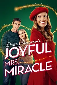 Главный постер фильма «Debbie Macomber's Joyful Mrs. Miracle (2024)»