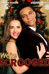 Постер к фильму «We're Scrooged (2023)»