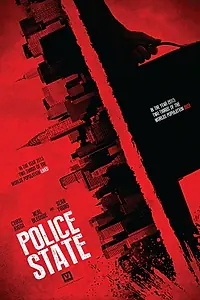 Главный постер фильма «Полицейское государство (2017)»