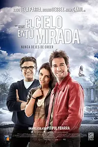 Постер к фильму «Небо в твоих глазах (2012)»