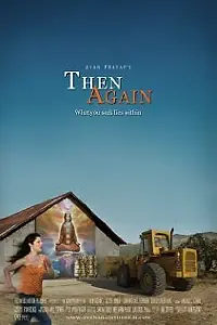 Постер к фильму «Then Again (2013)»