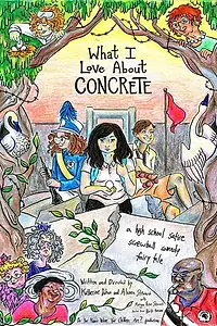 Постер к фильму «What I Love About Concrete (2013)»