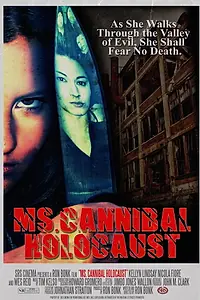 Постер к фильму «Ms. Cannibal Holocaust (2012)»