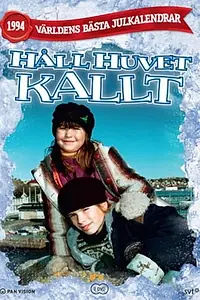 Постер к сериалу «Håll huvet kallt (1994)»