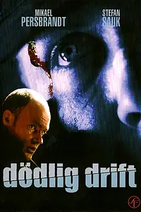 Постер к фильму «Dödlig drift (1999)»