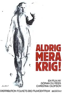 Постер к фильму «Aldrig mera krig (1984)»