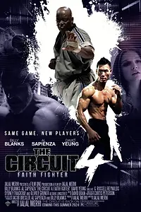 Постер к фильму «The Circuit 4: Faith Fighter (2024)»