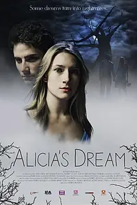 Главный постер фильма «Alicia's Dream (2017)»