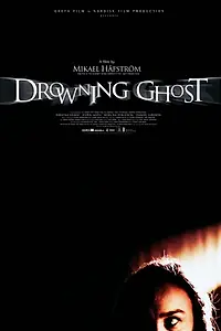 Постер к фильму «Дух утопленника (2004)»