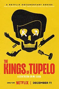 Постер к сериалу «Короли Тьюпело: Криминальная сага (2024)»