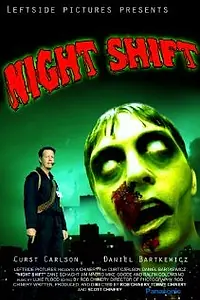 Постер к фильму «Night Shift (2010)»