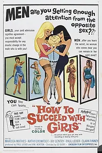 Главный постер фильма «How to Succeed with Girls (1964)»
