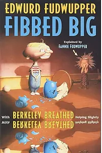 Главный постер мультфильма «Edwurd Fudwupper Fibbed Big (2000)»