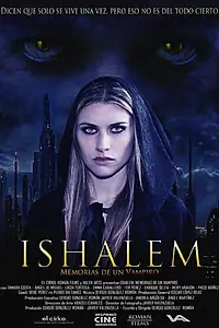 Главный постер фильма «Ishalem. Memorias de un vampiro (2012)»