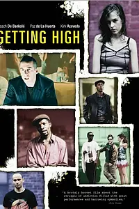 Постер к фильму «Getting High! (2010)»